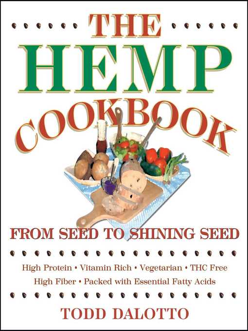 Title details for The Hemp Cookbook by Todd Dalotto - Available